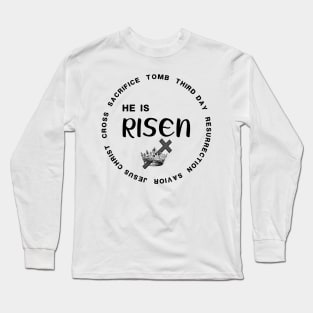 He Is Risen Easter Christian Long Sleeve T-Shirt